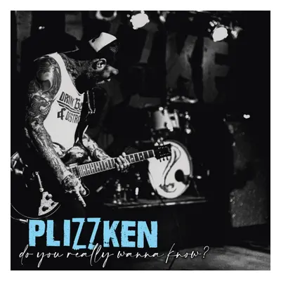 "Do you really wanna know?" ("Plizzken") (Vinyl / 12" Album)