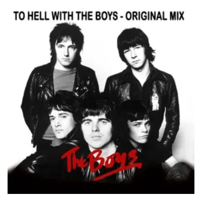 "To Hell With the Boys - Original Mix" ("The Boys") (Vinyl / 12" Album)