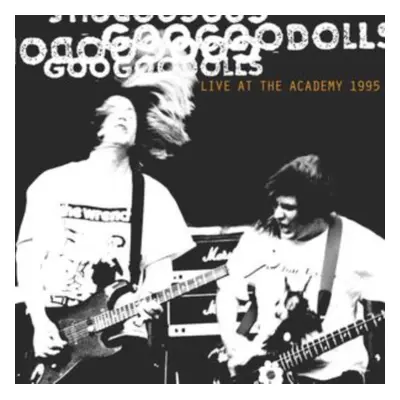 "Live at the Academy 1995" ("Goo Goo Dolls") (Vinyl / 12" Album)