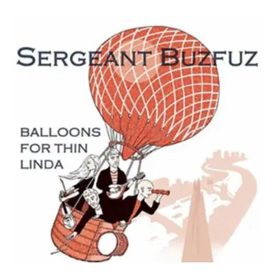 "Balloons for Thin Linda" ("Sergeant Buzfuz") (Vinyl / 12" Album)