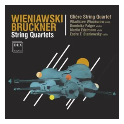 "Wieniawski/Bruckner: String Quartets" ("") (CD / Album)