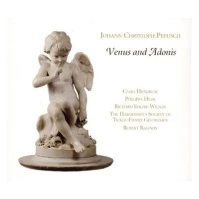 "Johann Christoph Pepusch: Venus and Adonis" ("") (CD / Album)