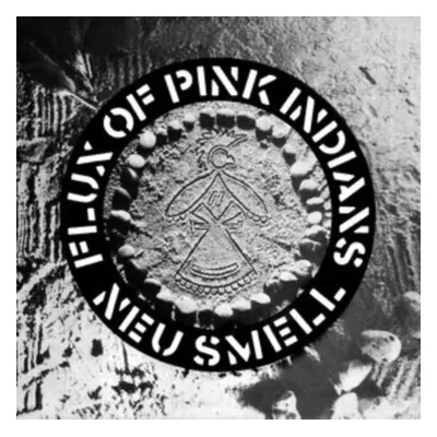 "Neu Smell" ("Flux of Pink Indians") (Vinyl / 12" Single)