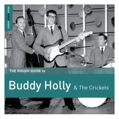 "The Rough Guide to Buddy Holly and the Crickets" ("Buddy Holly and The Crickets") (CD / Album)