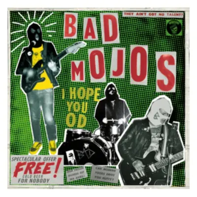 "I Hope You OD" ("Bad Mojos") (Vinyl / 12" Album)