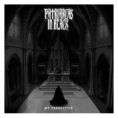 "My Veneration" ("Patriarchs in Black") (Vinyl / 12" Album)