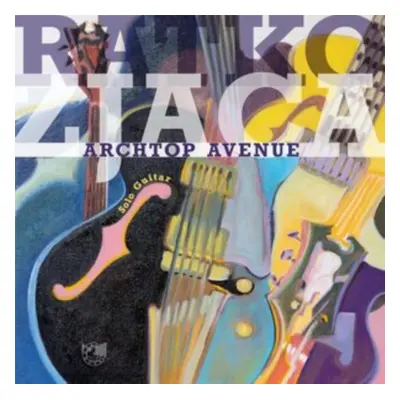 "Archtop Avenue" ("Ratko Zjaca") (Vinyl / 12" Album)