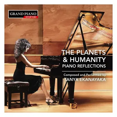 "Tanya Ekanayaka: The Planets & Humanity" ("") (CD / Album)