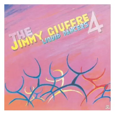 "Liquid Dancers" ("The Jimmy Giuffre 4") (CD / Album)