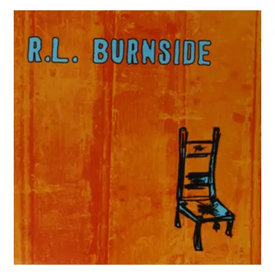 "Wish I Was in Heaven Sitting Down" ("R.L. Burnside") (Vinyl / 12" Album)