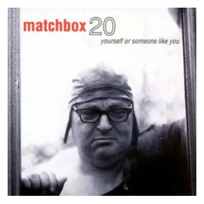 "Yourself Or Someone Like You" ("Matchbox Twenty") (Vinyl / 12" Album (Clear vinyl) (Limited Edi