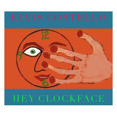 "Hey Clockface" ("Elvis Costello") (Vinyl / 12" Album)