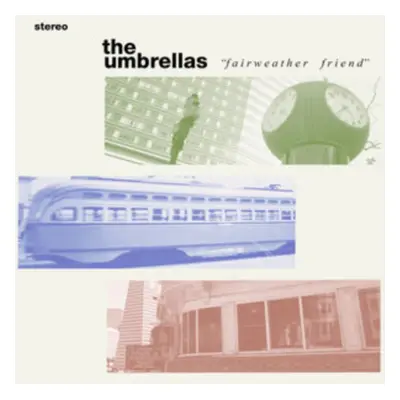 "Fairweather Friend" ("The Umbrellas") (CD / Album)