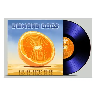 "Atlantic Juice" ("Diamond Dogs") (Vinyl / 12" Album Coloured Vinyl)