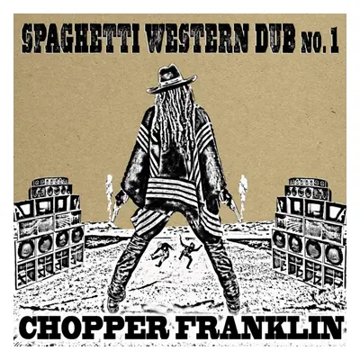 "Spaghetti Western Dub No. 1" ("Chopper Franklin") (CD / Album)