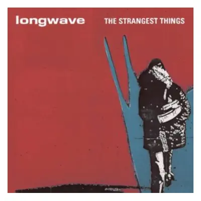 "The Strangest Things" ("Longwave") (Vinyl / 12" Album Coloured Vinyl)