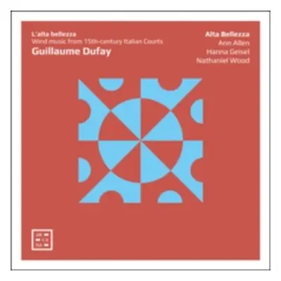 "Guillaume Dufay: L'alta Bellezza" ("") (CD / Album Digipak)