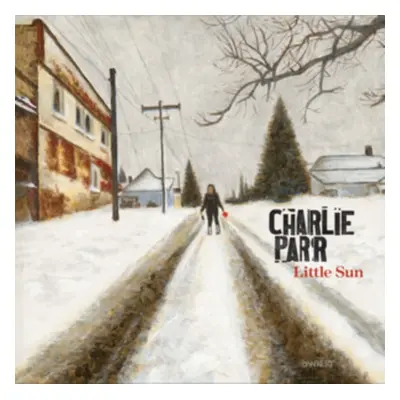 "Little Sun" ("Charlie Parr") (CD / Album)