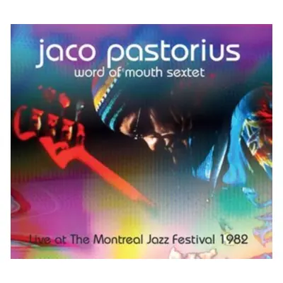 "Live at the Montreal Jazz Festival 1982" ("Jaco Pastorius Word of Mouth Sextet") (CD / Album)