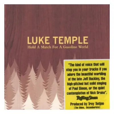 "Hold a Match for a Gazoline World" ("Luke Temple") (CD / Album)