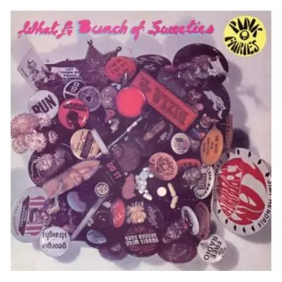 "What a Bunch of Sweeties" ("Pink Fairies") (Vinyl / 12" Album Coloured Vinyl)