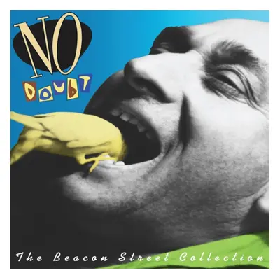 "The Beacon Street Collection" ("No Doubt") (Vinyl / 12" Album)