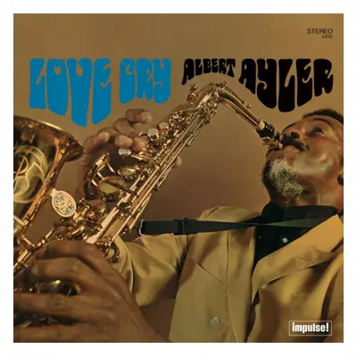 "Love Cry" ("Albert Ayler") (Vinyl / 12" Album)