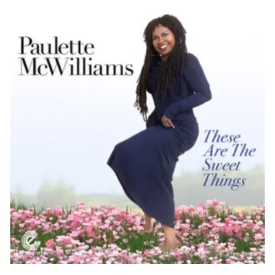 "These Are the Sweet Things" ("Paulette McWilliams") (CD / Album)