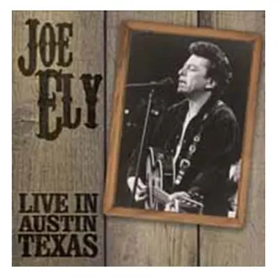 "Live in Austin, Texas" ("Joe Ely") (CD / Album)