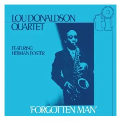 "Forgotten Man" ("Lou Donaldson Quartet") (Vinyl / 12" Album Coloured Vinyl)