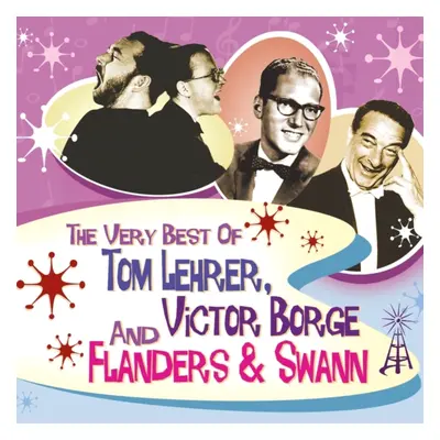 "The Very Best of Tom Lehrer, Victor Borge, Flanders & Swann" ("") (CD / Album)