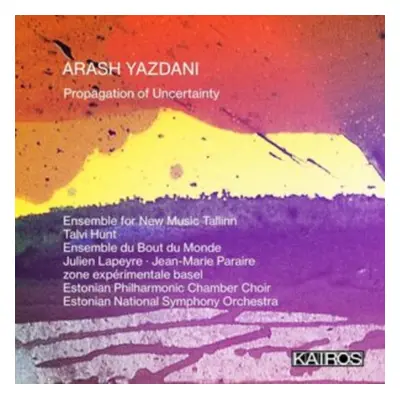 "Arash Yazdani: Propagation of Uncertainty" ("") (CD / Album)