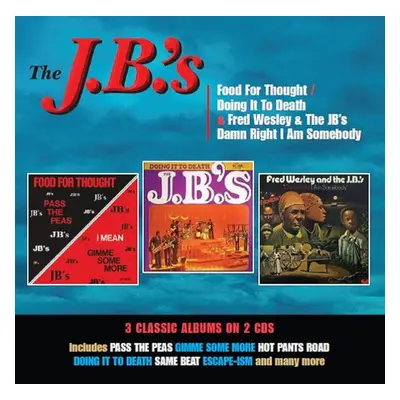 "Food for Thought/Doing It to Death/Damn Right I Am Somebody" ("The J.B.'s") (CD / Album)