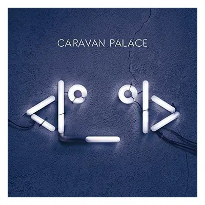 "<I_I>" ("Caravan Palace") (Vinyl / 12" Album)