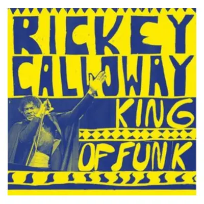 "King of Funk" ("Rickey Calloway") (Vinyl / 12" Remastered Album)