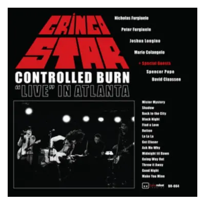 "Controlled Burn: 'Live' in Atlanta" ("Gringo Star") (CD / Album)