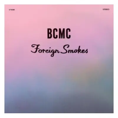 "Foreign Smokes" ("BCMC") (Vinyl / 12" Album)