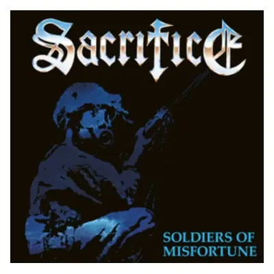 "Soldiers of misfortune" ("Sacrifice") (Vinyl / 12" Album)