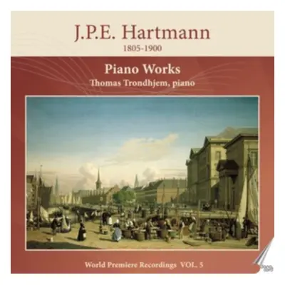 "J.P.E. Hartmann: Piano Works" ("") (CD / Album)