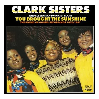 "You Brought the Sunshine" ("The Clark Sisters") (CD / Album)