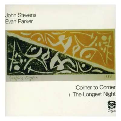 "Corner to Corner/The Longest Night" ("John Stevens/Evan Parker") (CD / Album)