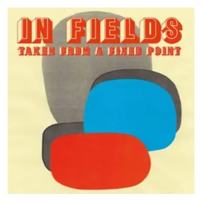 "Taken from a Fixed Point" ("In Fields") (Vinyl / 12" Album)