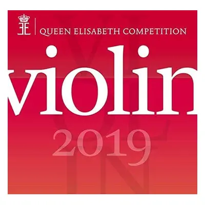 "Queen Elisabeth Competition 2019 Violin" ("") (CD / Box Set)