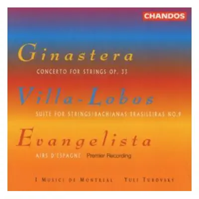 "Ginastera / Villa-Lobos: Music fror Strings - I Musici de Montrea" ("") (CD / Album)