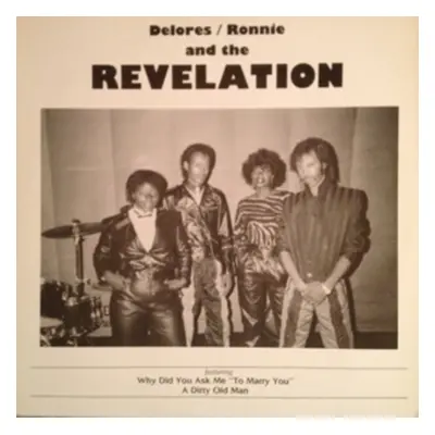 "Why Did You Ask Me to Marry You" ("Delores/Ronnie and The Revelation") (Vinyl / 12" Album)