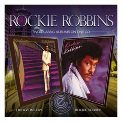 "I Believe in Love/Rockie Robbins" ("Rockie Robbins") (CD / Album)