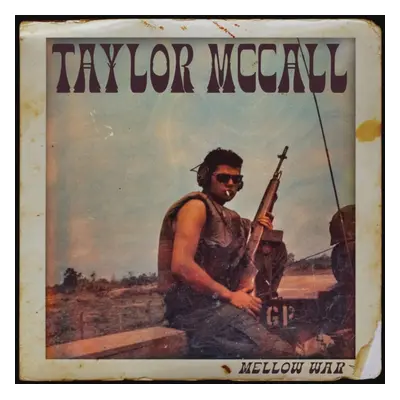 "Mellow War" ("Taylor McCall") (Vinyl / 12" Album)