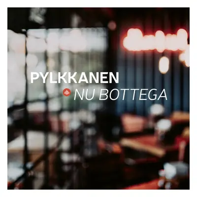 "Nu Bottega" ("Pekka Pylkkanen") (CD / Album)