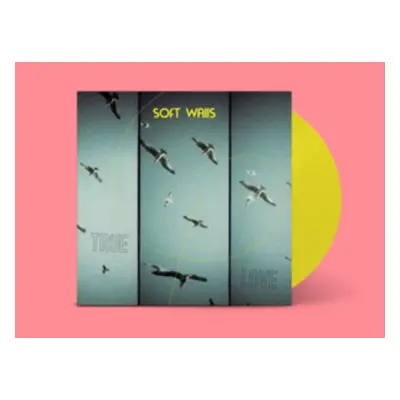 "True Love" ("Soft Walls") (Vinyl / 12" Album Coloured Vinyl)