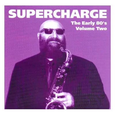 "The Early 80's Volume Two" ("Supercharge") (CD / Album)